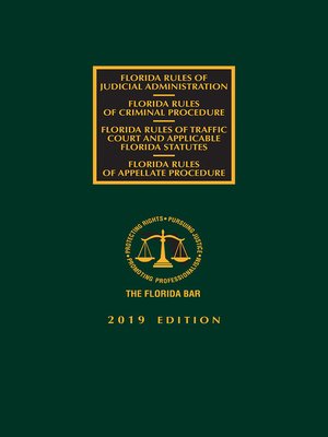 cover image of Florida Criminal, Traffic Court, Appellate Rules of Procedure, and Rules of Judicial Administration